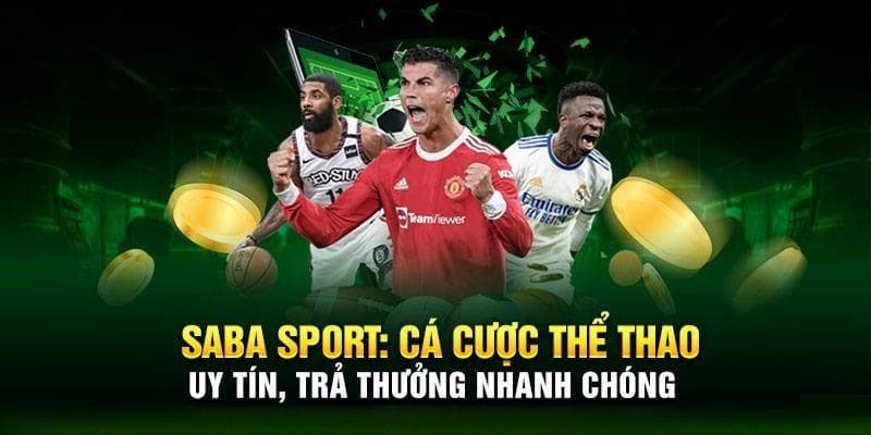 Đôi nét cơ bản về nhà phát hành Saba thể thao uy tín