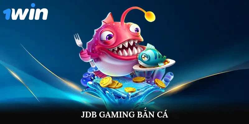 jdb gaming bắn cá