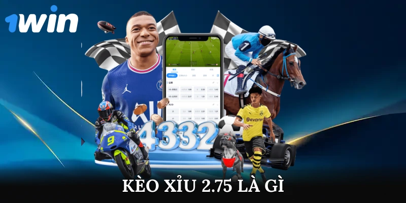 kèo tài xỉu 2.75 là gì