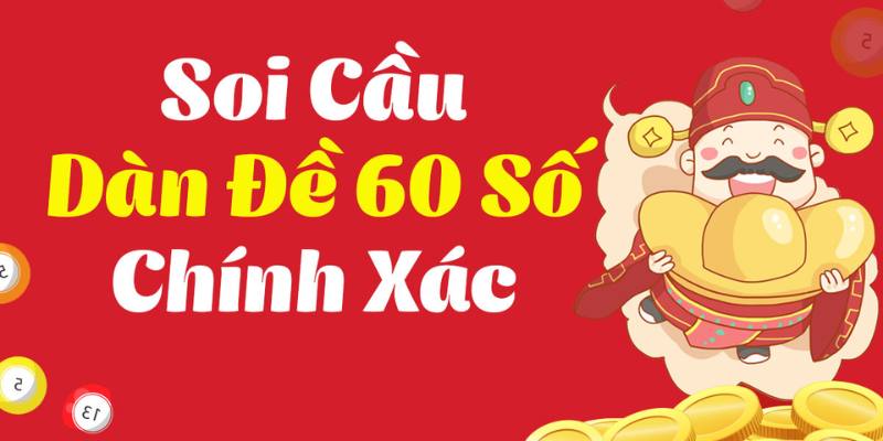 Khái niệm dàn đề 60 số