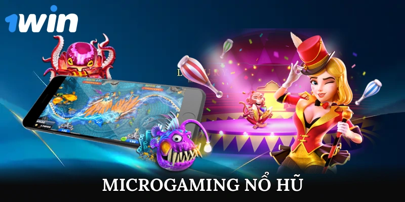 microgaming nổ hũ