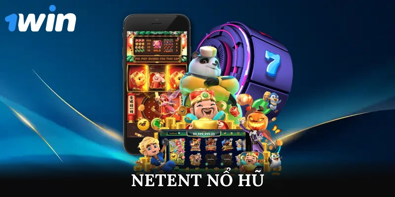 NetEnt nổ hũ