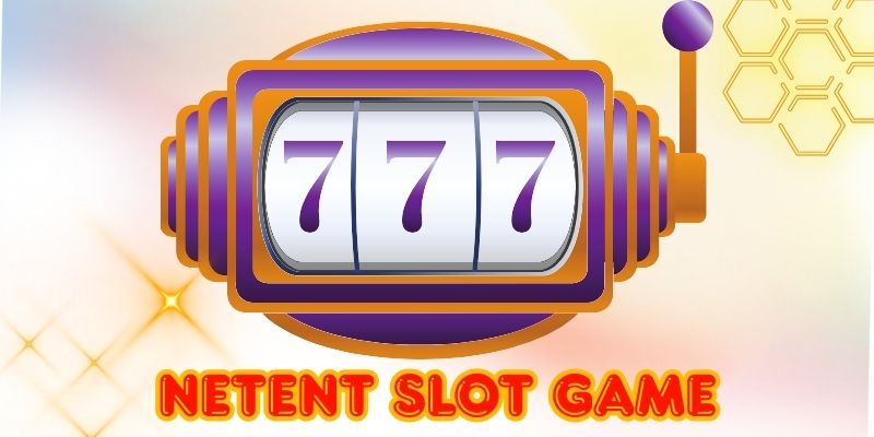 Những siêu phẩm nổ hũ tại Net Entertainment