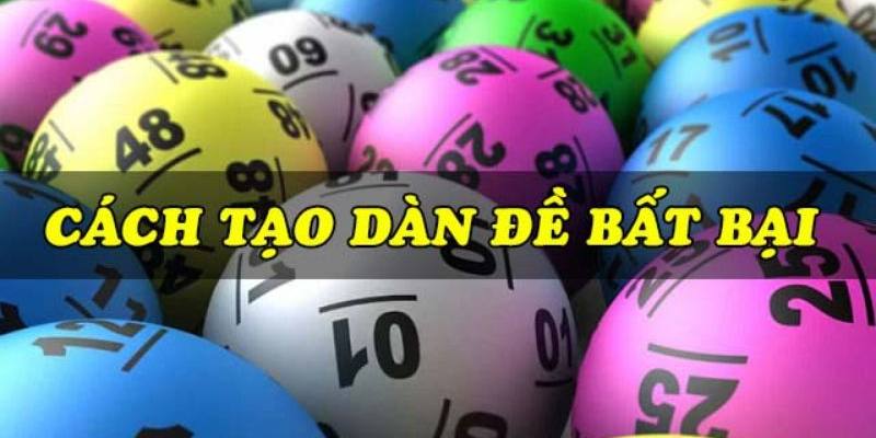 Tips tạo dàn đề 20 số bất bại cho tân thủ