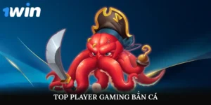 Top Player Gaming Bắn Cá